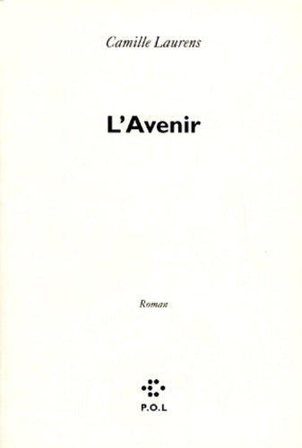 L'avenir - Camille Laurens - Livre