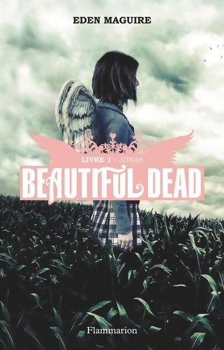 Beautiful dead Tome I : Jonas - Eden Maguire - Livre