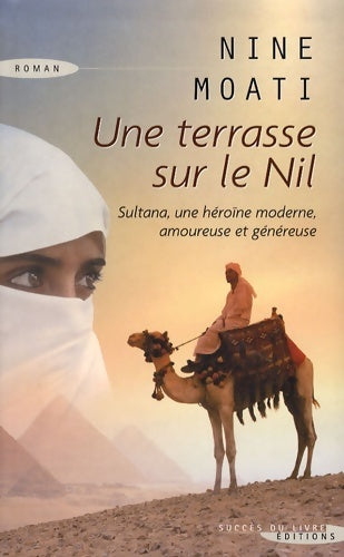 Une terrasse sur le Nil - Nine Moati - Livre