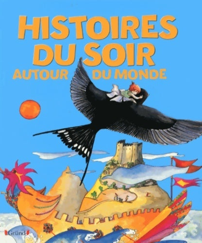 Histoires du soir autour du monde - Collectif - Livre