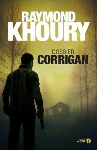 Dossier Corrigan - Raymond Khoury - Livre