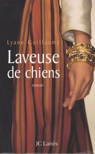 Laveuse de chiens - Lyane Guillaume - Livre