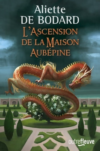 L'ascension de la maison aubépine - Aliette De Bodard - Livre
