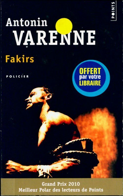 Fakirs - Varenne Antonin - Livre