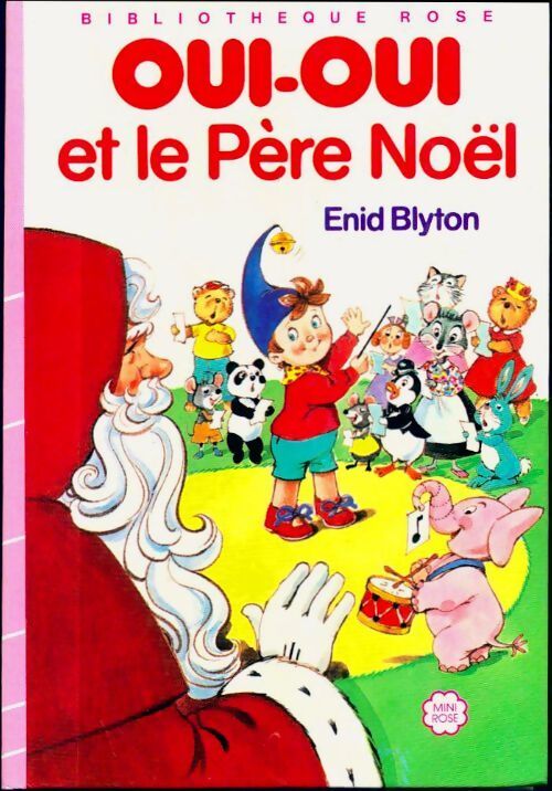 Oui-Oui et le Père Noël - Enid Blyton - Livre