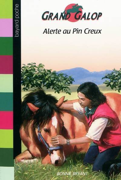 Alerte au Pin creux - Bonnie Bryant - Livre