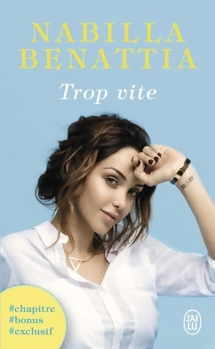 Trop vite - Nabilla Benattia - Livre