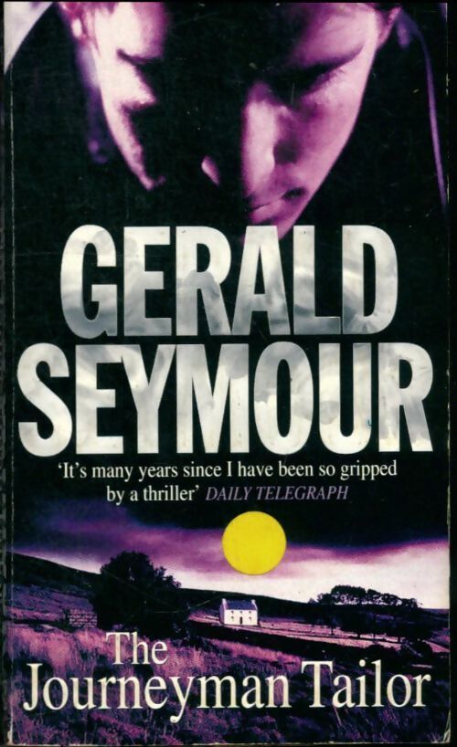 The Journeyman tailor - Gerald Seymour - Livre