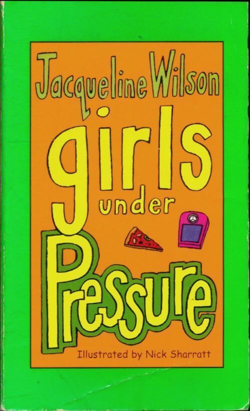 Girls under pressure - Jacqueline Wilson - Livre