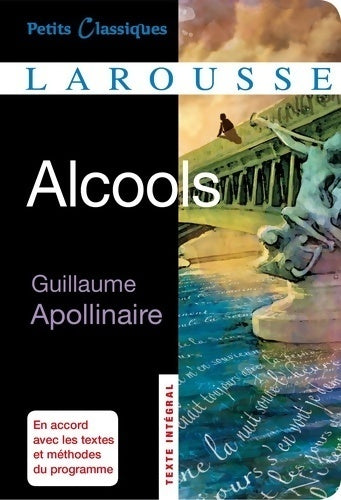 Alcools - Guillaume Apollinaire - Livre