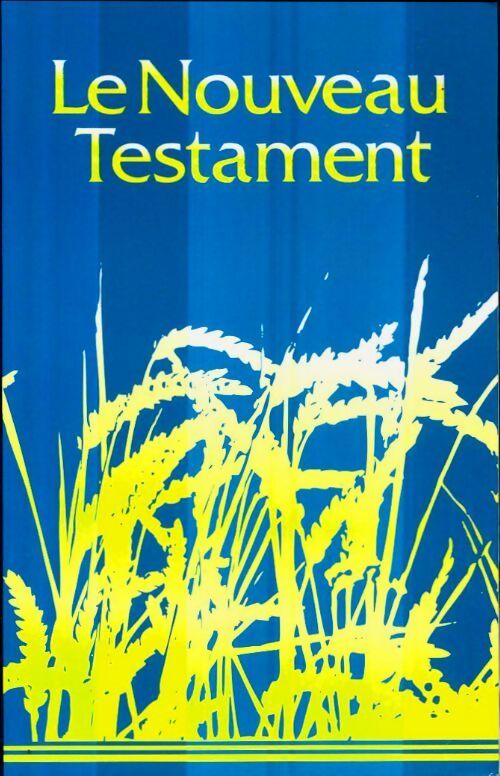Le nouveau testament - Collectif - Livre