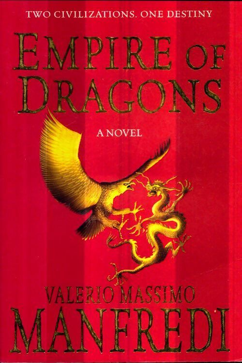 Empire of dragons - Valerio Massimo Manfredi - Livre