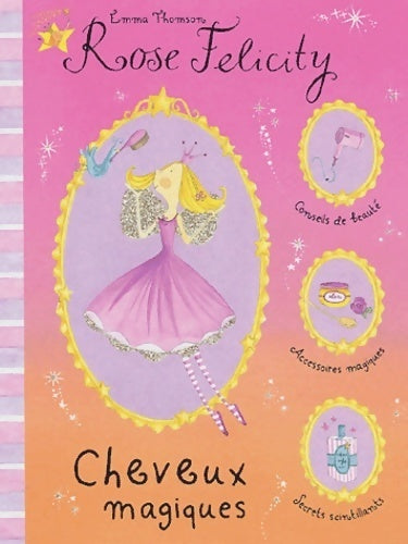 Cheveux magiques - Emma Thomson - Livre