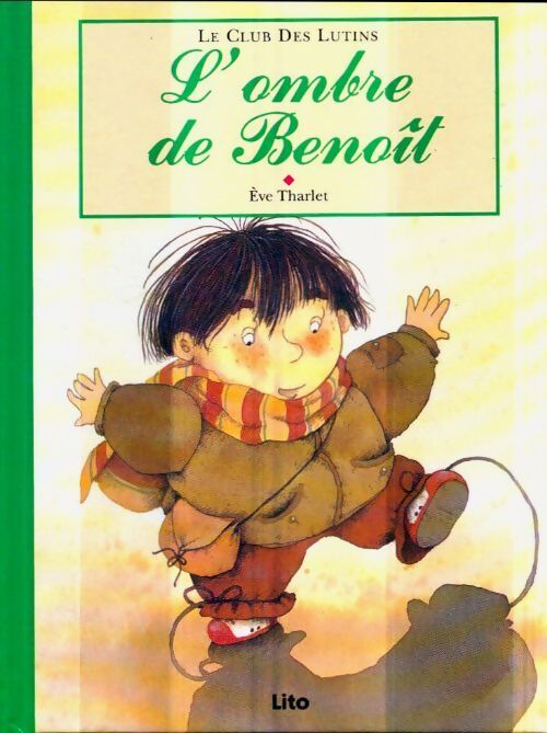 L'ombre de Benoit - Eve Tharlet - Livre