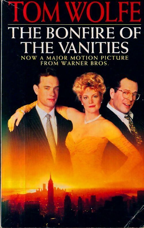 The bonfire of the vanities - Tom Wolfe - Livre