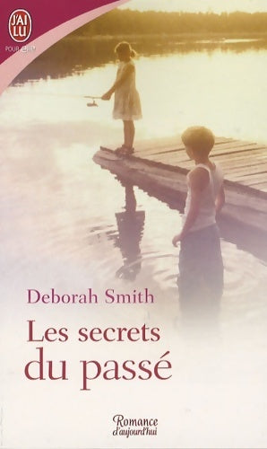 Les secrets du passé - Deborah Smith - Livre