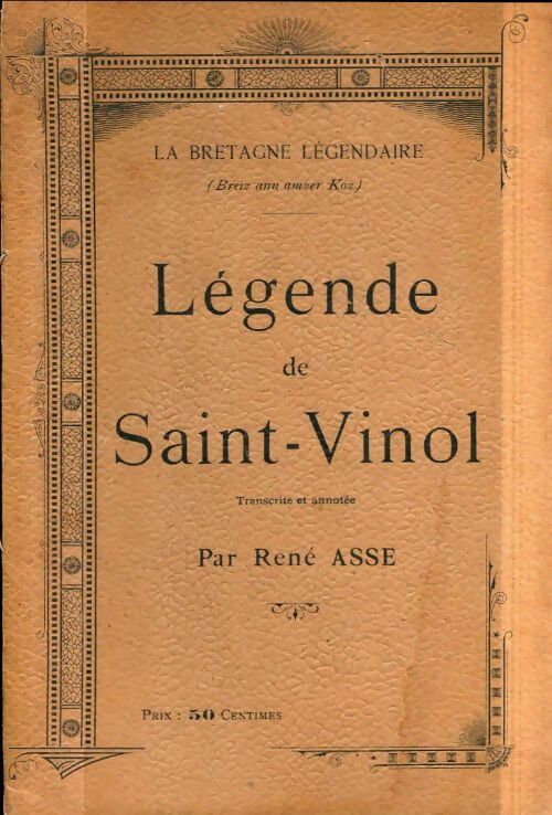 Légende de saint-Vinol - René Asse - Livre