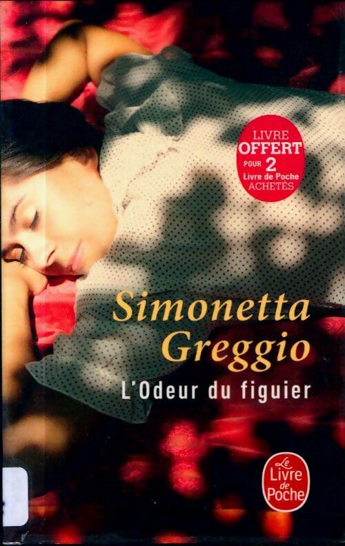 L'odeur du figuier - Simonetta Greggio - Livre