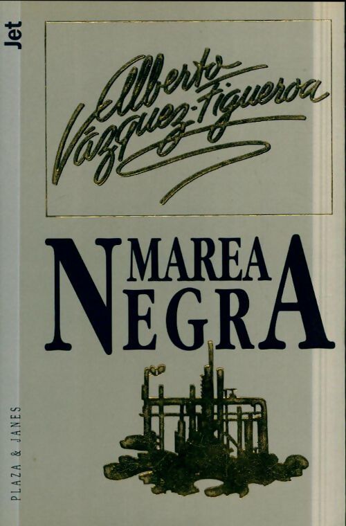 Marea negra - Alberto Vazquez-Figueroa - Livre