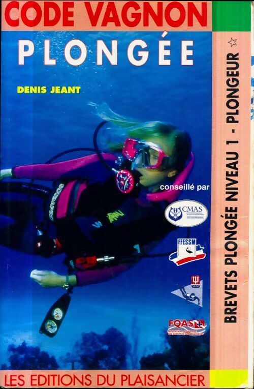 Code Vagnon plongée niveau 1 - Denis Jeant - Livre