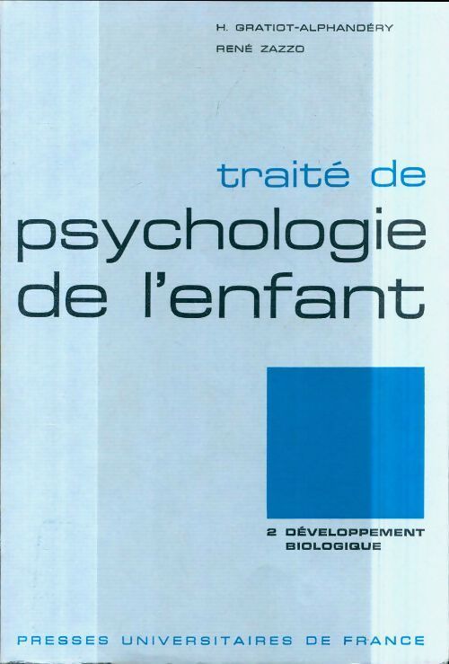 Traite de psychologie de l'enfant Tome I : Histoire et généralités - Collectif - Livre