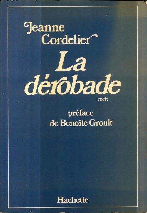 La dérobade - Jeanne Cordelier - Livre