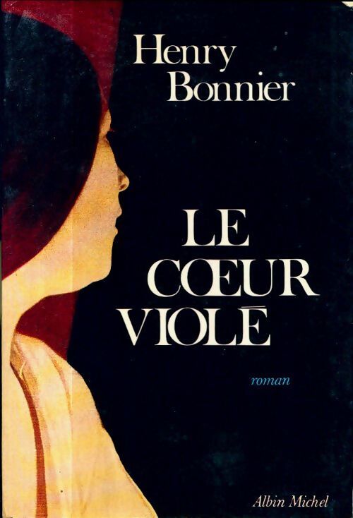 Le coeur volé - Henry Bonnier - Livre