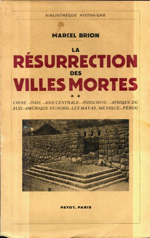 La résurrection des villes mortes Tome II - Marcel Brion - Livre