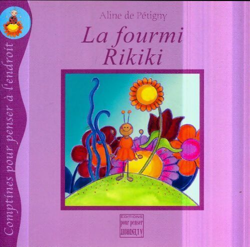 La fourmi Rikiki - Aline De Pétigny - Livre