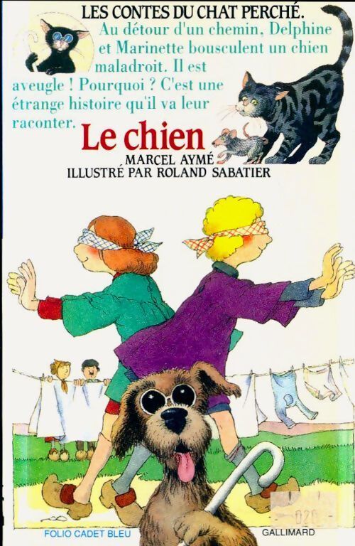 Les contes du chat perché n°2 : Le chien - Marcel Aymé - Livre