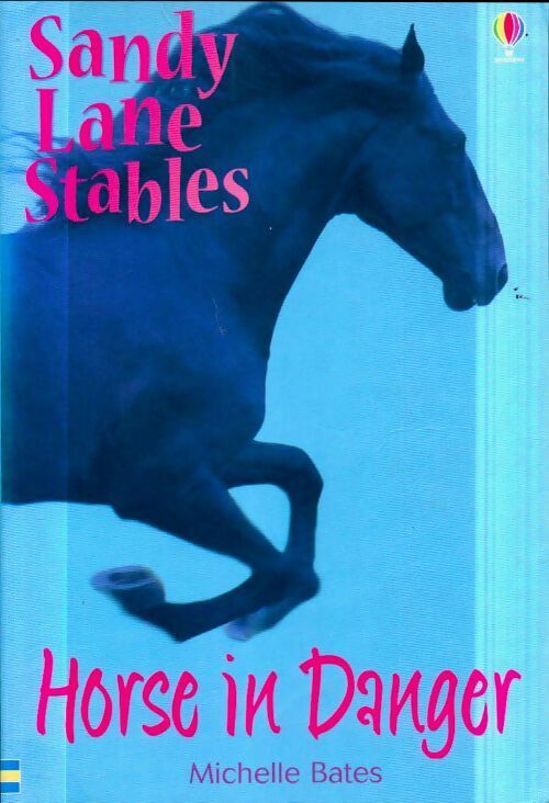 Horse in danger - Michelle Bates - Livre