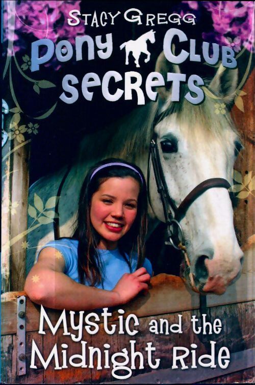 Mystic and the midnight ride - Stacy Gregg - Livre