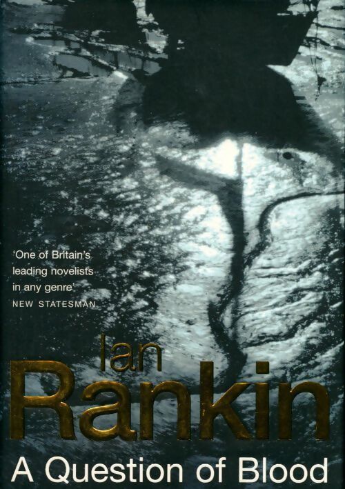 A question of blood - Ian Rankin - Livre