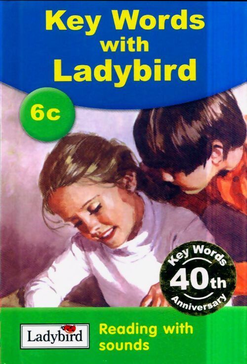 Key words : 6c reading with sounds - Ladybird Key Words - Livre