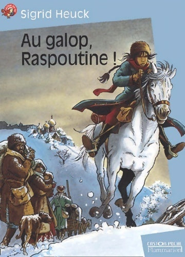Au galop, Raspoutine ! - Sigrid Heuck - Livre
