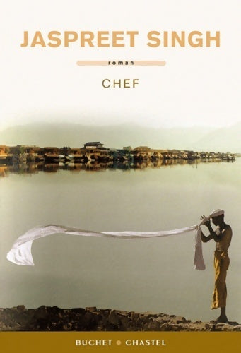 Chef - Jaspreet Singh - Livre