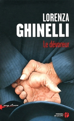Le dévoreur - Lorenza Ghinelli - Livre