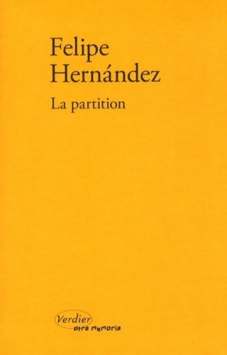La partition - Felipe Hernandez - Livre