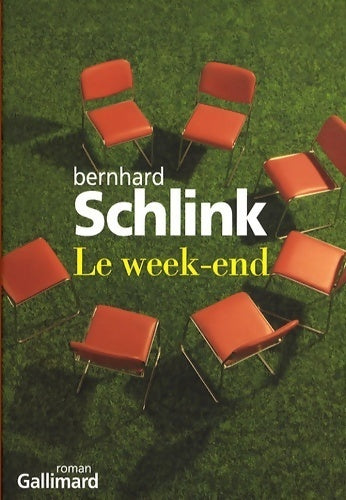 Le week-end - Bernhard Schlink - Livre