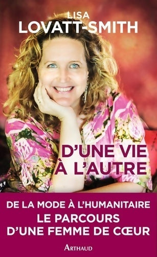 D'une vie à l'autre - Lisa Lovatt-Smith - Livre