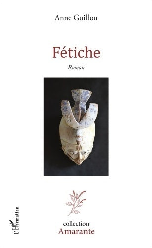 Fétiche - Anne Guillou - Livre