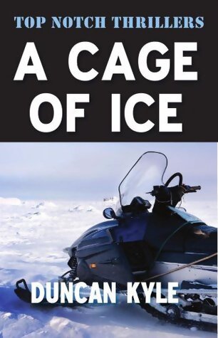 A cage of ice - Duncan Kyle - Livre