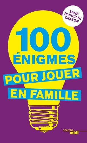 100 énigmes pour jouer en famille - Pierre Kassab - Livre